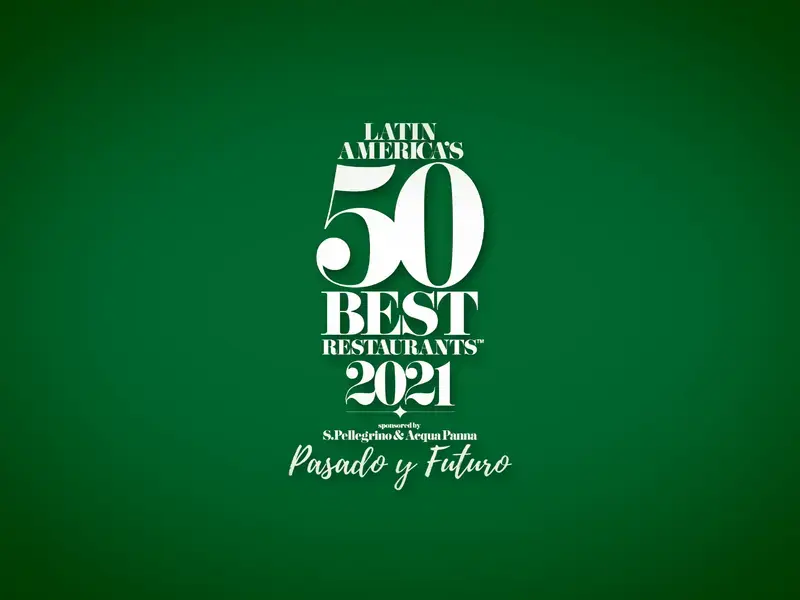 Latin America's 50 Best restaurants 2021